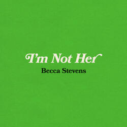 I'm Not Her