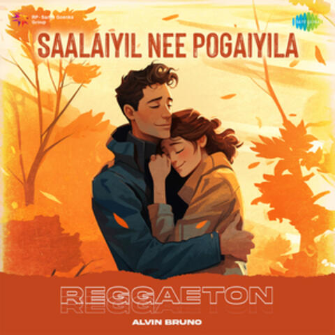 Saalaiyil Nee Pogaiyila