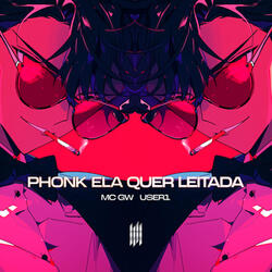 PHONK ELA QUER LEITADA