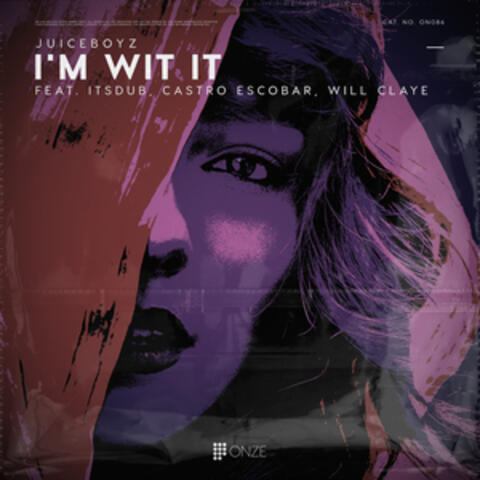 I'm Wit It