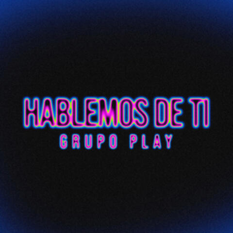 Hablemos de Ti