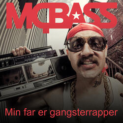 Min Far Er Gangsterrapper
