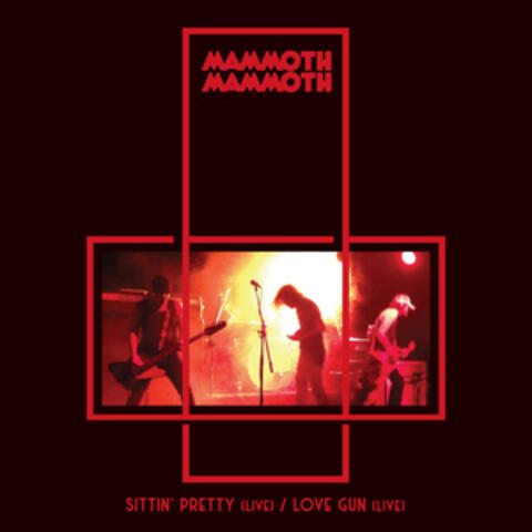 Sittin' Pretty / Love Gun