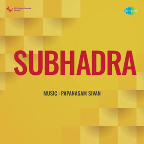 Subhadra (Original Motion Picture Soundtrack)