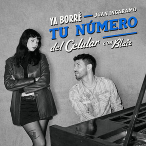 Ya Borré Tu Número del Celular (con BLAIR)