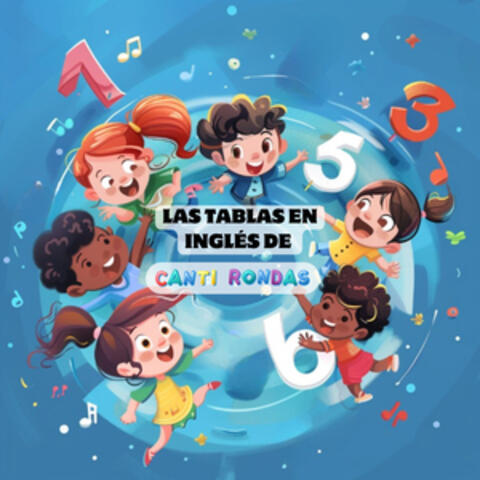 Las Tablas en Inglés de Canti Rondas
