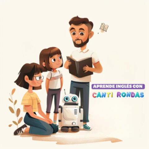 Aprende Inglés con Canti Rondas