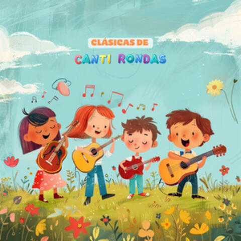 Clásicas de Canti Rondas