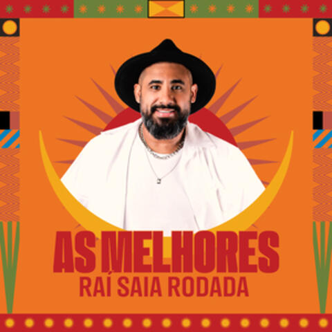 Raí Saia Rodada - As Melhores