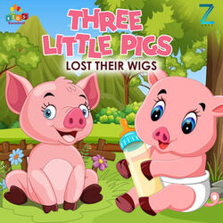 Three Little Pigs Lost Their Wigs