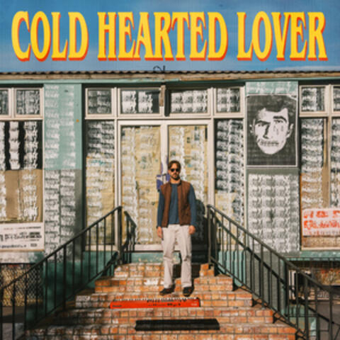Cold Hearted Lover