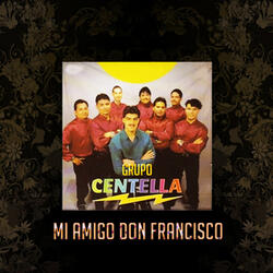 Mi Amigo Don Francisco