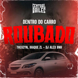 Dentro Do Carro Roubado