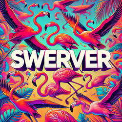 SWERVER