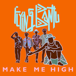 Make Me High