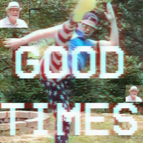 Good Times
