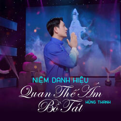 Niệm Danh Hiệu Quan Thế Âm Bồ Tát