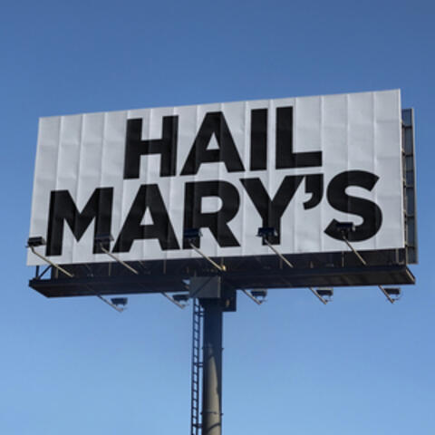 Hail Mary's