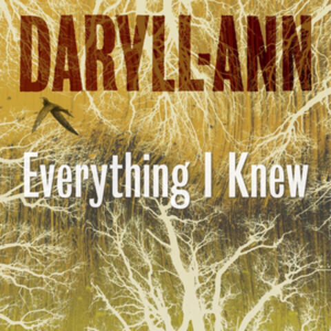 Everything I Knew