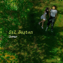 Sil Baştan Cover