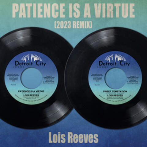 Patience Is a Virtue