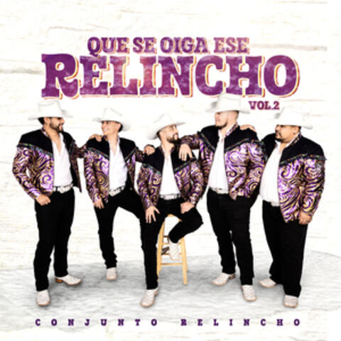Que Se Oiga Ese Relincho, Vol. 2