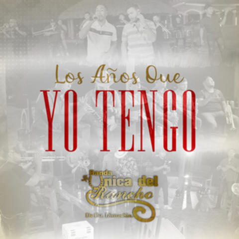 Los Años Que Yo Tengo