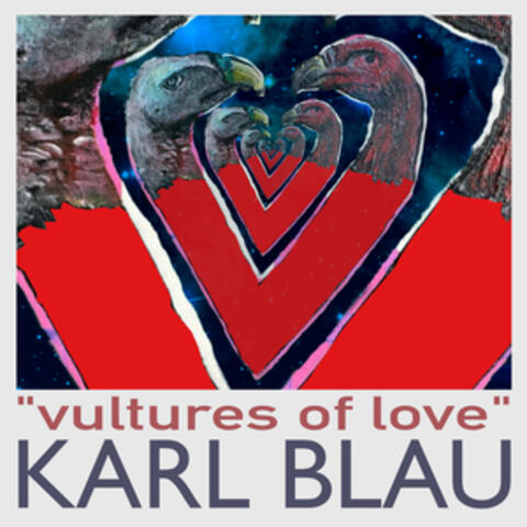 Vultures Of Love