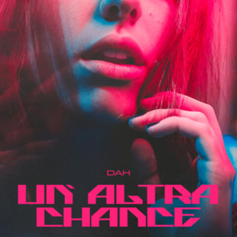 UN’ALTRA CHANCE