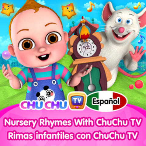 Rimas Infantiles con ChuChu TV Espaniol (Nursery Rhymes With ChuChu TV Spanish)