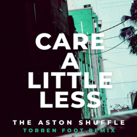 Care A Little Less