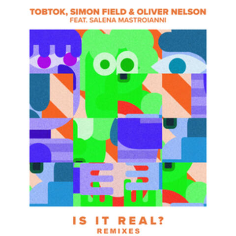 Is It Real (feat. Salena Mastroianni)