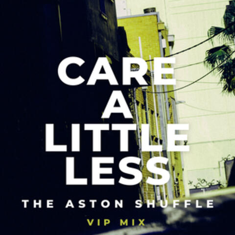 Care A Little Less