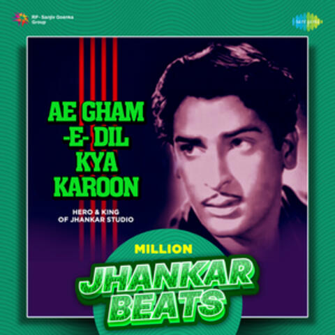 Ae Gham-E-Dil Kya Karoon