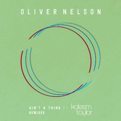 Ain't A Thing (feat. Kaleem Taylor)