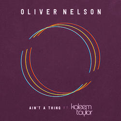 Ain't A Thing (feat. Kaleem Taylor)
