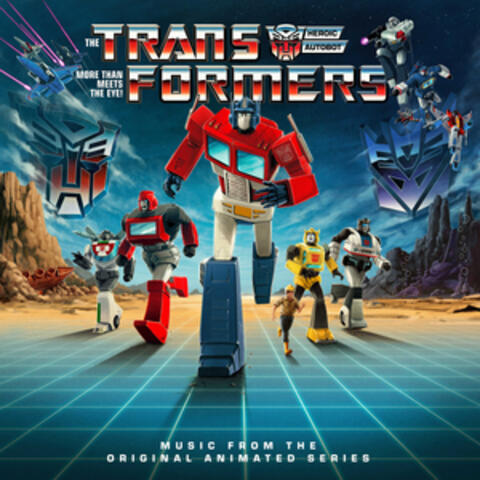 Hasbro Presents: The Transformers: Music from the Original Animated Series