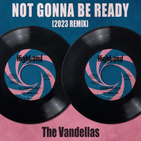 Not Gonna Be Ready