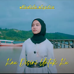 Kau Disini Untuk Ku