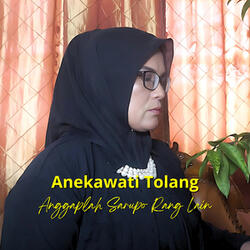 Anggaplah Sarupo Rang Lain