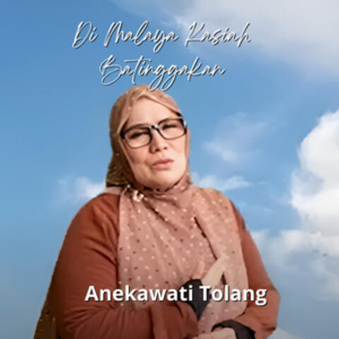 Di Malaya Kasiah Batinggakan