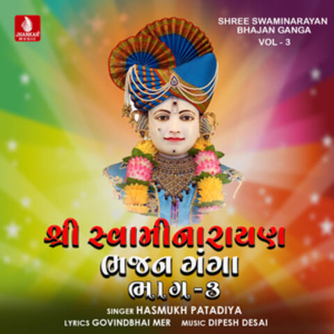 Shree Swaminarayan Bhajan Ganga, Vol. 3