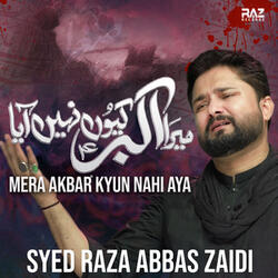 Mera Akbar A S Kyun Nahi Aya