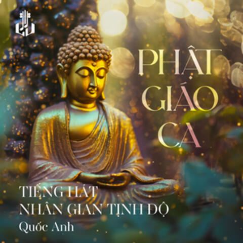 Tiếng Hát Nhân Gian Tịnh Độ