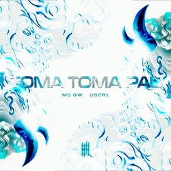 TOMA TOMA PAU