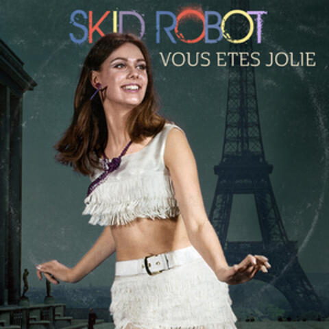 Vous Etes Jolie