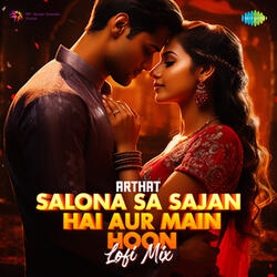 Salona Sa Sajan Hai Aur Main Hoon