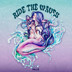 Ride The Waves