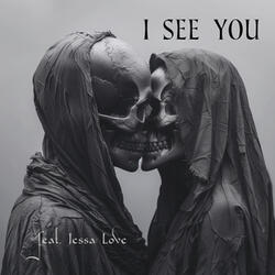 I See You