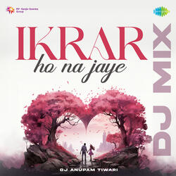 Ikrar Ho Na Jaye